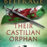 Book Corner: Their Castilian Orphan by Anna Belfrage